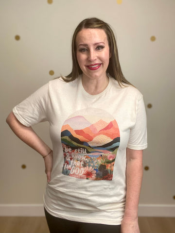 Be Still & Know Tee