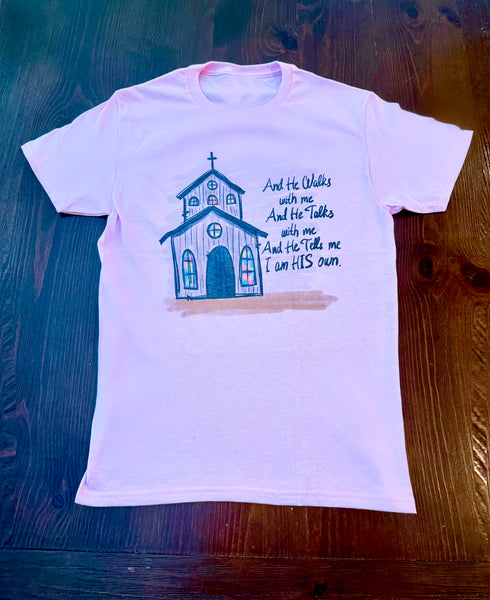 Pink And He Walks With Me Tee